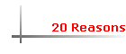 20 Reasons